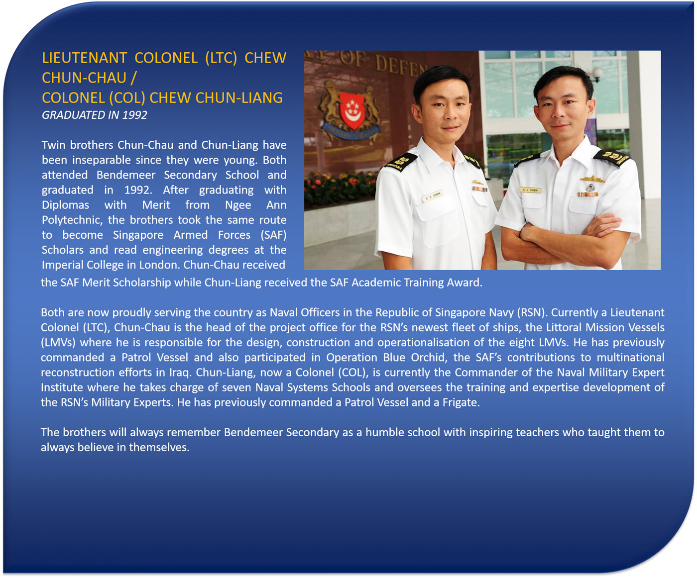 Colonel (COL) Chew Chun-Liang / Lieutenant Colonel (LTC) Chew Chun-Chau 